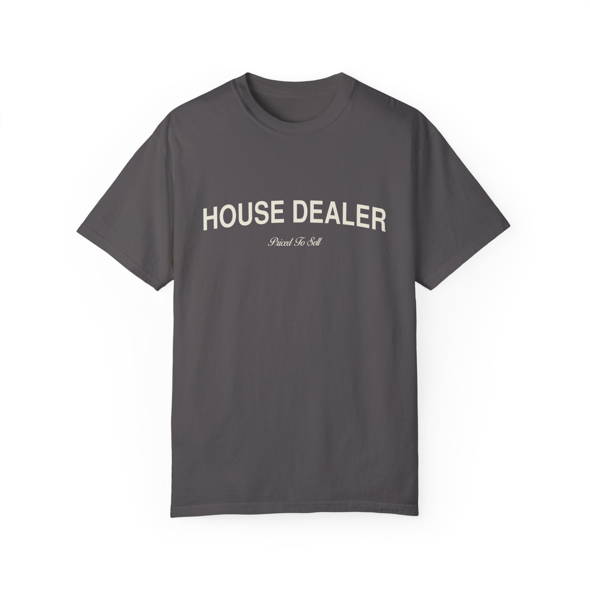 House Dealer T-shirt