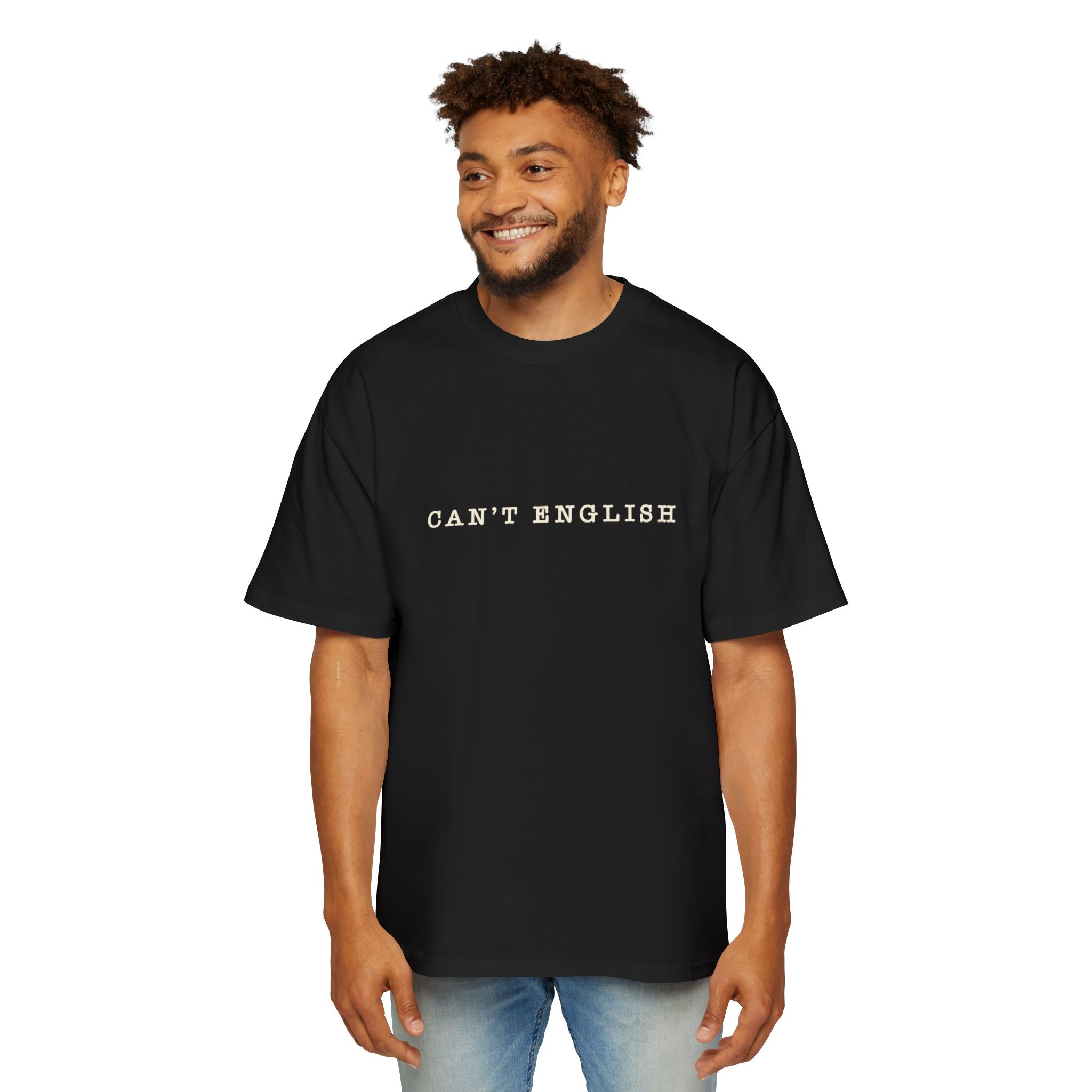 Can't English Oversized Tee