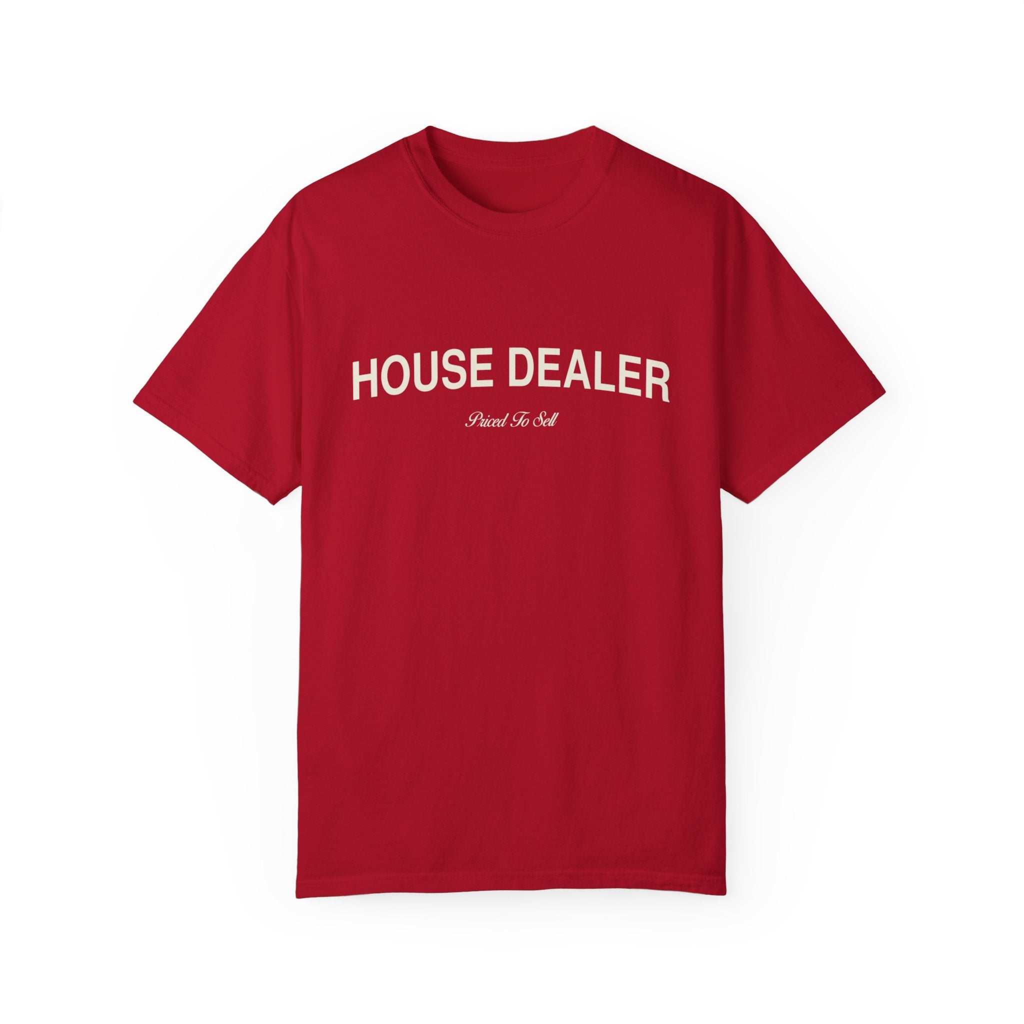 House Dealer T-shirt