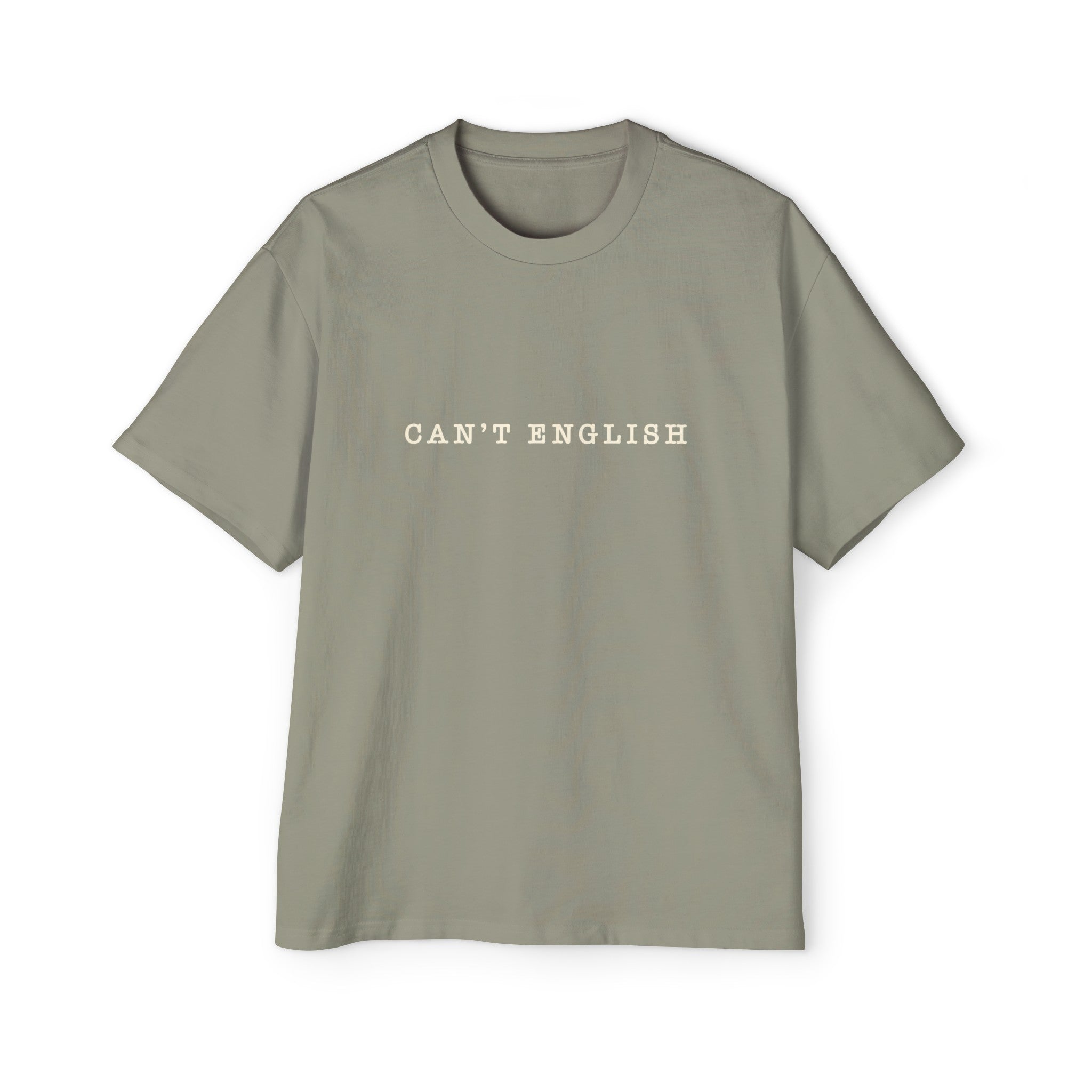 Can't English Oversized Tee