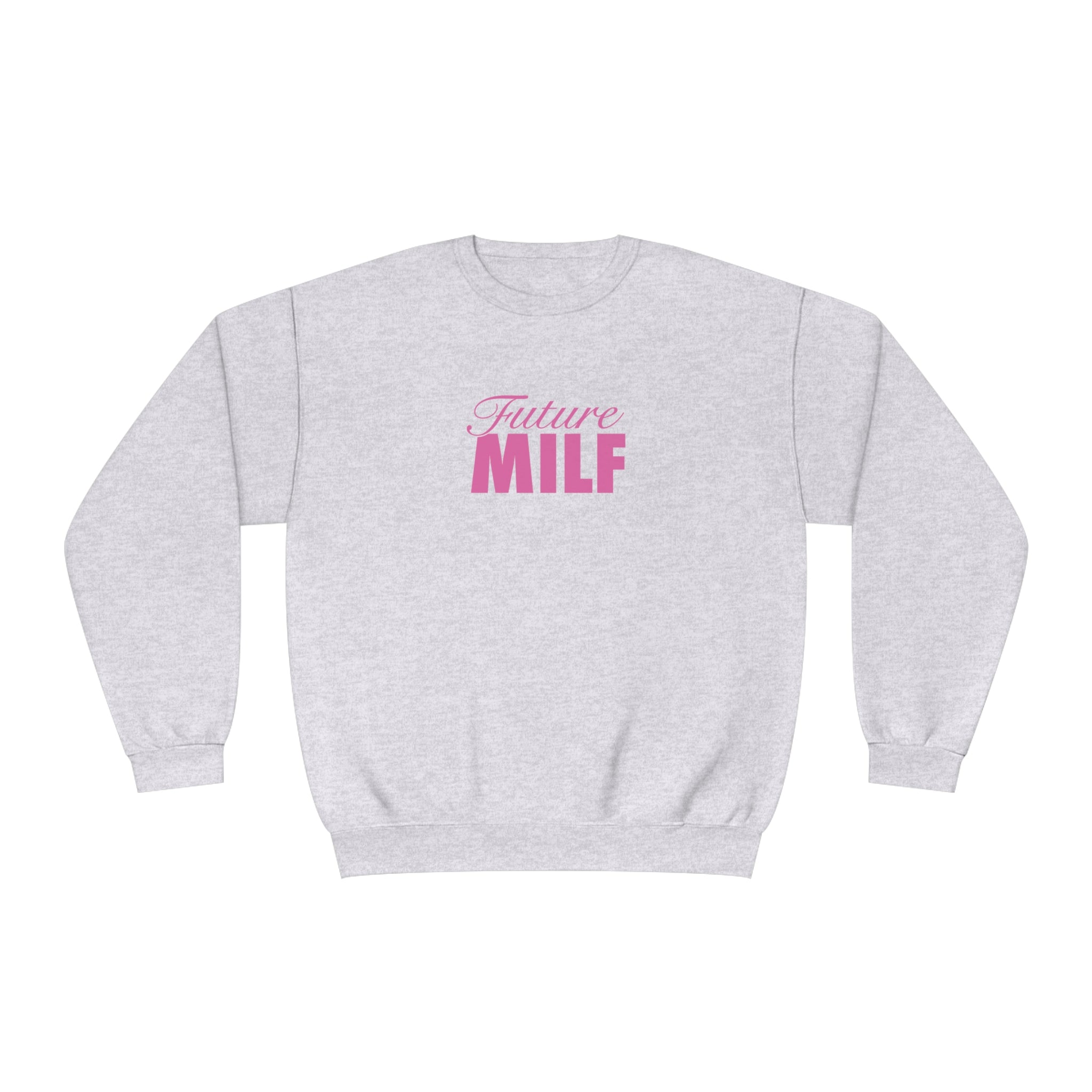 Future Milf Crewneck