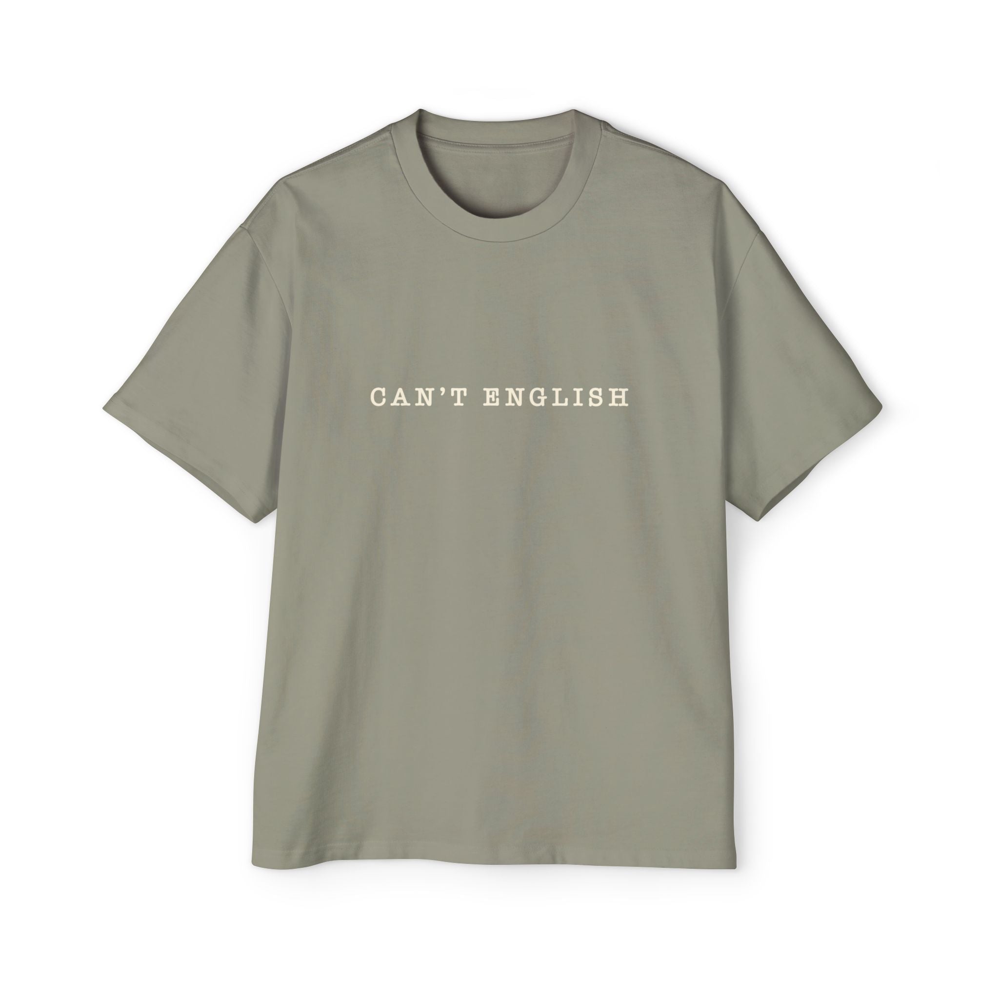 Can't English Oversized Tee