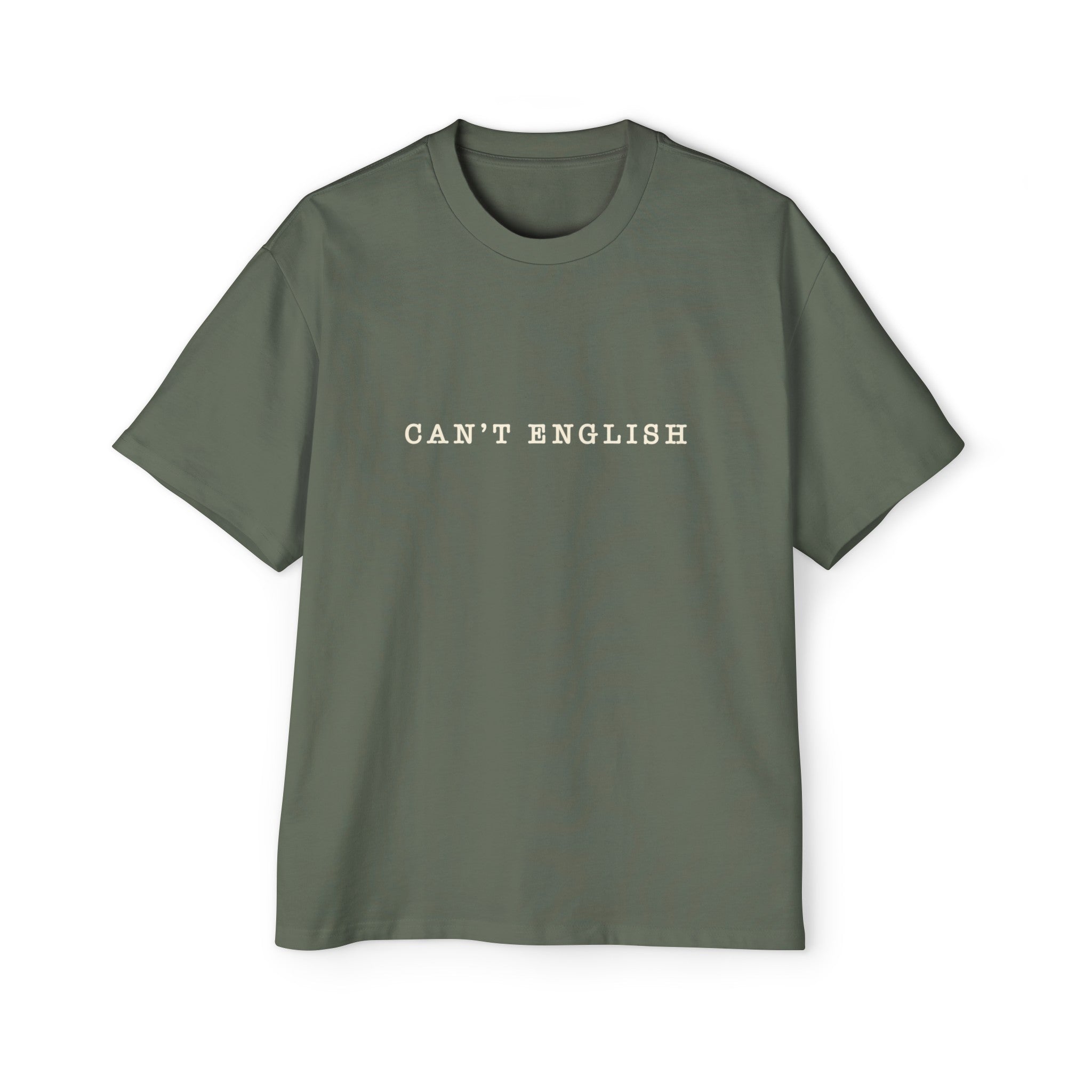 Can't English Oversized Tee